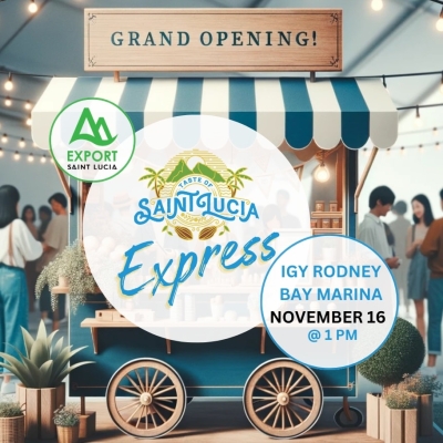 Export Saint Lucia Poised to Open Second Outlet &#039;Taste of Saint Lucia Express&#039;